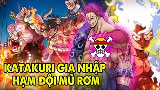 Bigmom Ra Đi, Katakuri Gia Nhập Hạm Đội Mũ Rơm, Luffy Hổ Mọc Thêm Cánh ?