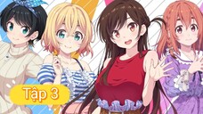 Bạn Gái Thuê (Kanojo, okarishimasu) Season 3 - Tập 3 Vietsub