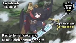 Ras terlemah kini di akui oleh semua orang sebagai yg terkuat !!! alur cerita anime