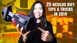 25 Oculus Rift Tips And Tricks For New Owners In 2019 (From Early Adopters)