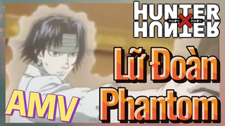 Lữ Đoàn Phantom AMV