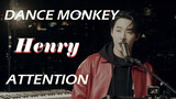 "Dance Monkey" & "Attention" Cover