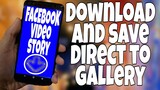 Paano Mag Download Ng FACEBOOK VIDEO STORY || TAGALOG TUTORIAL