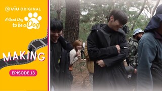 Ep 13 Making | A Good Day to be a Dog | Cha Eun Woo, Park Gyu Young [ENG SUB]