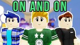 🎵ON & ON🎵 - A ROBLOX MUSIC VIDEO (Bully Story)