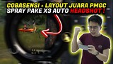 SPRAY X3 AUTO HEADSHOT !! COBAIN SENSI + LAYOUT JUARA PMGC TERNYATA SE ENAK INI !! - PUBG MOBILE