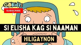 SI ELISHA KAG SI NAAMAN | Hiligaynon bible Story