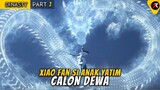 XIAO FAN SI ANAK YATIM CALON DEWA - JADE DINASTY 1