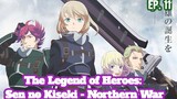 The Legend of Heroes: Sen no Kiseki - Northern War (2023) Ep 11 Sub Indonesia