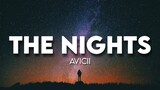 THE NIGHTS - Avicii [ Lyrics ] HD