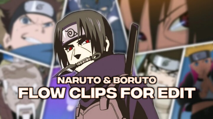 Naruto & Boruto Flow Clips For Edit - [ Link Download in Description ]