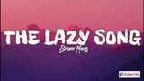 The Lazy Song Lyrics- Bruno Mars