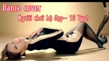 Nhạc Việt mãi đỉnh :))))| Dance cover: Người chơi hệ đẹp- 16 Typh