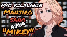 MANJIRO "MIKEY" SANO ⚡🔥( MAS KILALANIN ) - TOKYO REVENGERS TAGALOG (CHARACTER) REVIEW