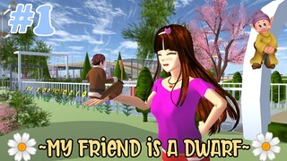 MY FRIEND IS A DWARF || EPISODE 1 - Can't believe! || DRAMA SAKURA SCHOOL SIMULATOR