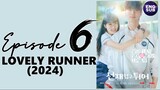 🇰🇷 KR DRAMA | LOVELY RUNNER (2024) Episode 6 Full ENG SUB (1080p)