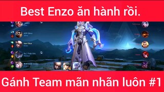 Best Enzo ăn hành rồi gánh Team mãn nhãn luôn #1