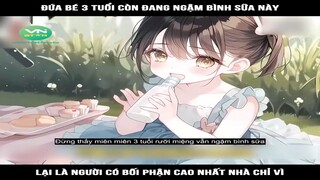 Đứa bé 3 tuổi còn đang ngậm bình sữa này, lại là người có bối phận cao nhất nhà #reviewtruyentranh