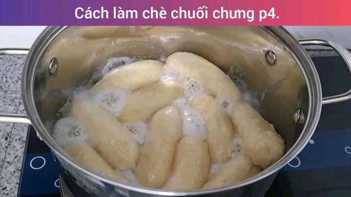 cách làm chè chuối chưng phần 4