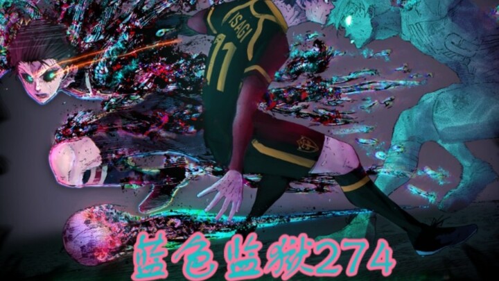 [Blue Prison] Episode 274 full version with pictures and explanations. Rin is so handsome in this ep