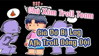 Giả Vờ Bị Lag, Afk Troll Đồng Đội Trong FreeFire | Chú Xám