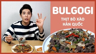 MÓN ĂN NGON | BULGOGI HÀN QUỐC  CỰC KỲ NGON |  THỊT BÒ XÀO HÀN QUỐC