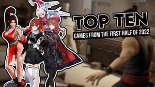 Top Ten Games From the First Half of 2022