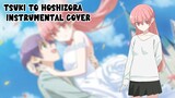 TONIKAWA: Over The Moon For You | Tsuki to Hoshizora Instrumental Cover