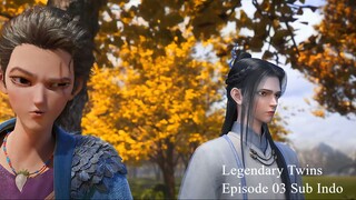 Legendary Twins Episode 03 Sub Indo 1080p