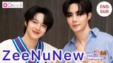 [ENG SUB] ซีนุนิว | ZeeNuNew Moment ZNN Be Closer 2nd Fansign