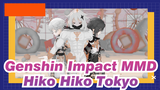 [Genshin Impact MMD] Hiko Hiko Tokyo