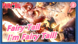 [Fairy Tail] I'm Just Fairy Tail!_2