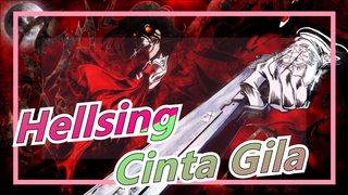 [Hellsing] Cinta Gila, Pembunuhan Gila