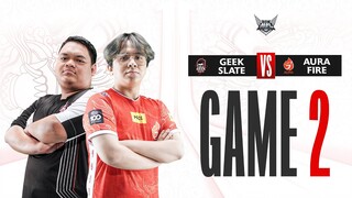 GEEK SLATE vs AURA FIRE | Regular Season WEEK 4 DAY 2 | GAME 2 | #MPLIDS11