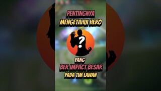 Pentingnya mengetahui hero yang berimpact besar pada tim lawan #mlbb #mlbbcreatorcamp #mobilelegends