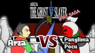 Arza The Ghost Slayer | Ifrit Saga | eps. Arza Vs Panglima Pocu