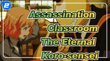 The Eternal Koro-sensei (Cried While Editing) | Assassination Classroom_2