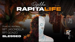 RAPITALIVE | Blessed - RPT JASONDILLA x RPT GONZO (Rapitalife EP)