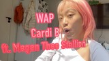[Song cover] WAP - Cardi B cover