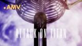 ATTACK ON TITAN | AMV