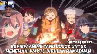 REVIEW ANIME YANG COCOK UNTUK MENEMANI WAKTU DIBULAN RAMADHAN||SINIKCOY