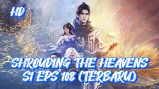 SRHOUDING THE HEAVENS S1 EPS 108(TERBARU) HD/1080P