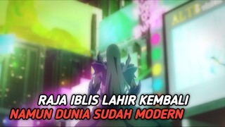 Maou terlahir kembali, namun dunia sudah modern, ia di remehkan dan harus menguasai nya lagi+99