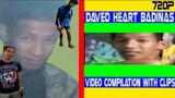 Daved Heart Badinas Video Compilation with Clips