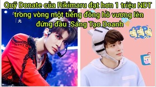 Sau First Stage :Quỹ Donate của Rikimaru đạt hơn 1 triệu NDT, vương lên đứng đầu  Sáng Tạo Doanh