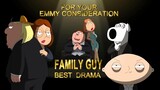 Family Guy #114 Emmys? Get it you!