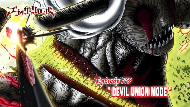 Black Clover - Episode 173 (Season Terbaru) - " Devil Union Mode "