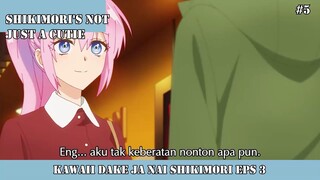 KAWAII DAKE JA NAI SHIKIMORISAN EPISODE 3 #5