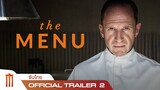 The Menu | เมนูสยอง - Official Trailer 2 [ซับไทย]
