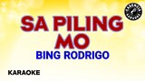 Sa Piling Mo (Karaoke) - Bing Rodrigo